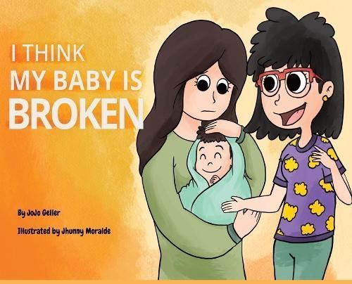 I Think My Baby Is Broken 9781088283189 (Hardback)