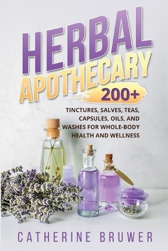 Herbal Apothecary By Bruwer 9781088285510 (Paperback)