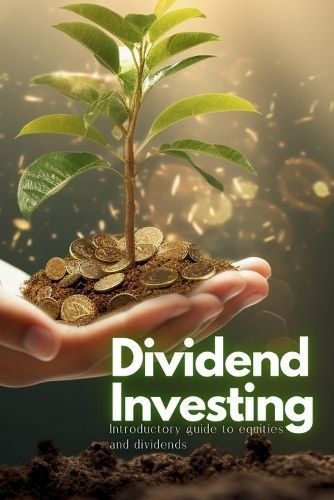 Dividend Investing By Kelly 9781088286005 (Paperback)