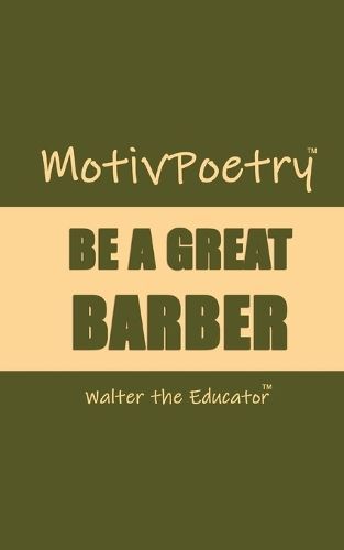 MotivPoetry By Walter the Educator 9781088290552 (Paperback)