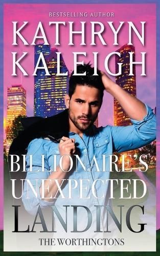 Billionaire's Unexpected Landing By Kathryn Kaleigh 9781088291511