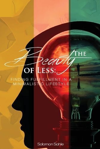 Beauty of Less By Sahle 9781088297469 (Paperback)