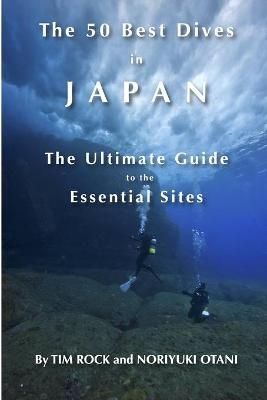 50 Best Dives in Japan By Otani 9781090371539 (Paperback)