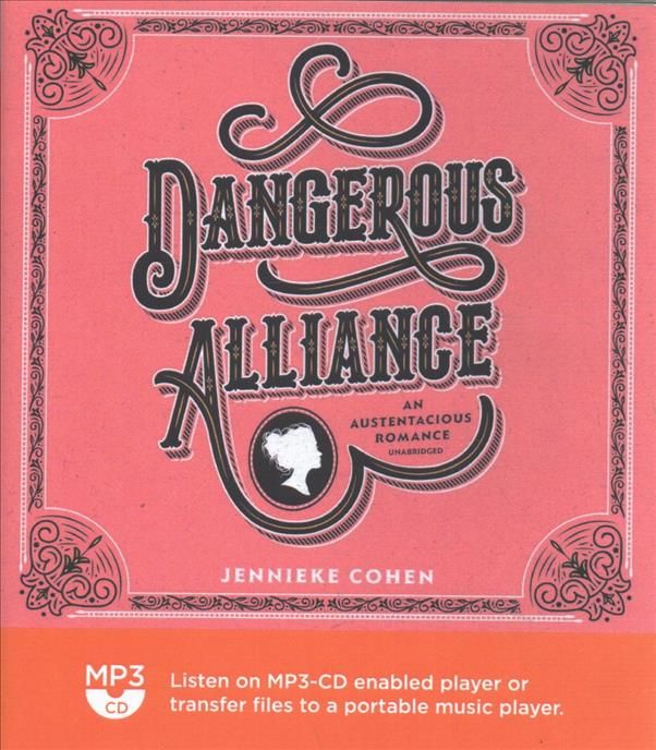Dangerous Alliance: An Austentacious Romance By Cohen 9781094025520