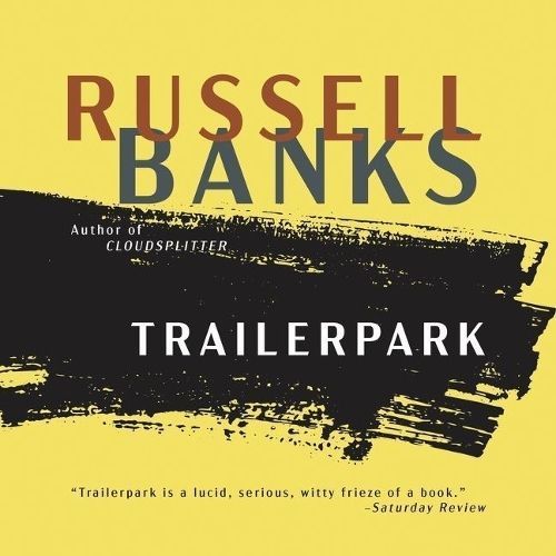 Trailerpark By Russell Banks 9781094028125 (CD-Audio)
