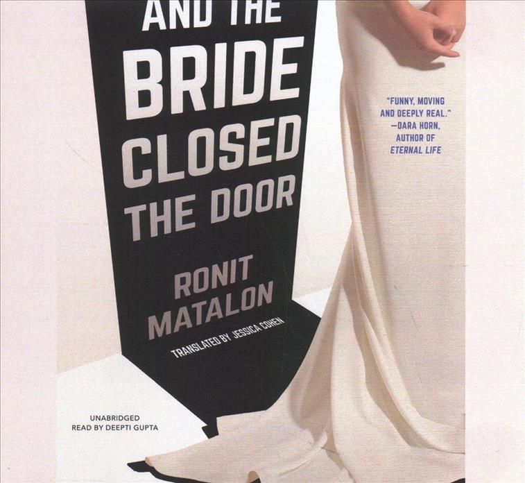 And the Bride Closed the Door Lib/E 9781094031125 (CD-Audio)