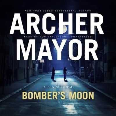 Bomber's Moon By Archer Mayor (author), Tom Taylorson (read by)