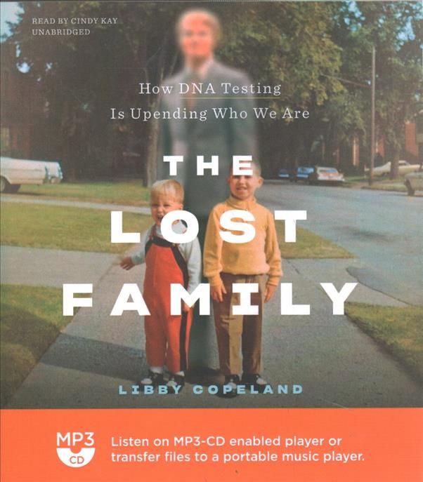 The Lost Family By Libby Copeland (author), Cindy Kay (read by)