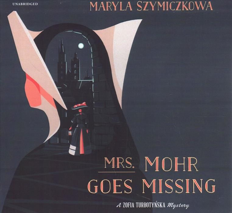 Mrs. Mohr Goes Missing By Maryla Szymiczkowa 9781094145594 (CD-Audio)