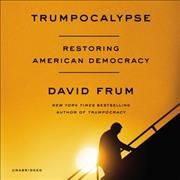 Trumpocalypse By David Frum 9781094156712 (CD-Audio)