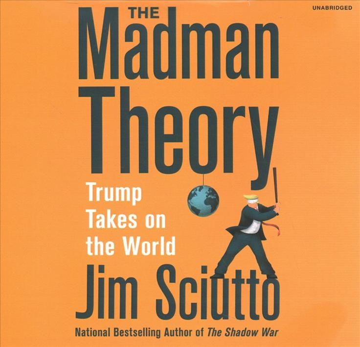 Madman Theory Lib/E By Jim Sciutto 9781094167565 (CD-Audio)