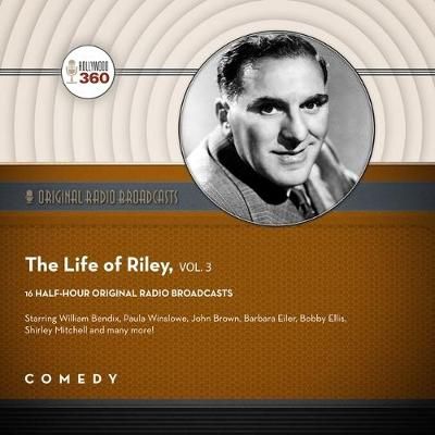 The Life of Riley, Vol. 3 9781094187402 (CD-Audio)