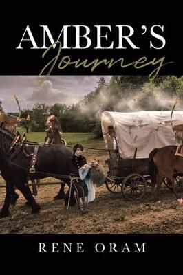 Amber's Journey By Rene Oram 9781098001438 (Paperback)