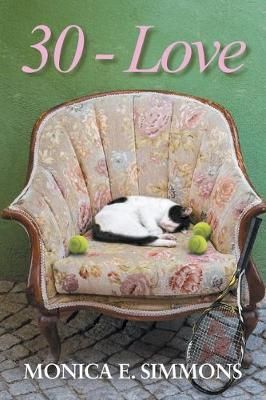 30 - Love By Monica E. Simmons 9781098022587 (Paperback)