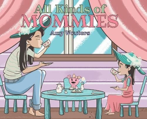 All Kinds of Mommies By Wouters 9781098065966 (Hardback)