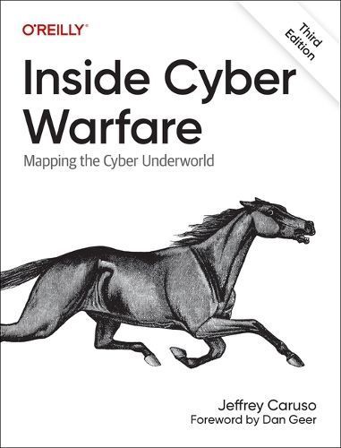 Inside Cyber Warfare By Jeffrey Caruso 9781098138516 (Paperback)
