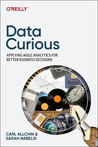 Data Curious By Carl Allchin, Sarah Nabelsi 9781098143831 (Paperback)