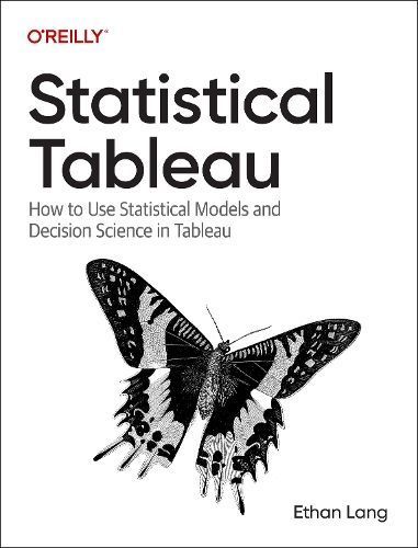 Statistical Tableau By Ethan Lang 9781098151799 (Paperback)