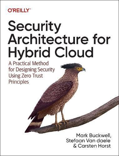 Security Architecture for Hybrid Cloud 9781098157777 (Paperback)
