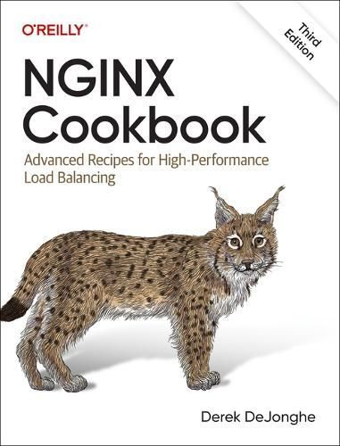 NGINX Cookbook By Derek DeJonghe 9781098158439 (Paperback)