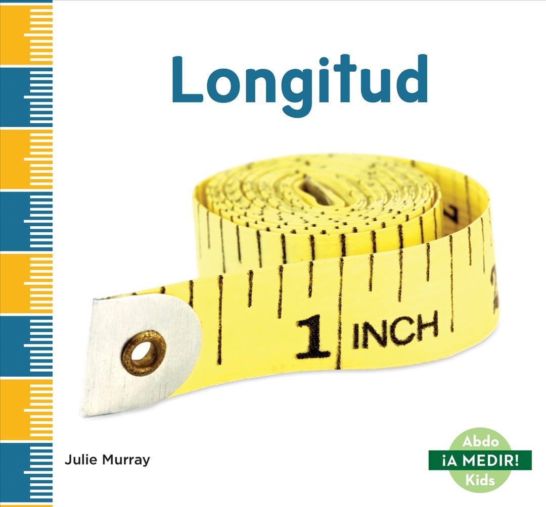 Longitud (Length) By Julie Murray 9781098200671 (Hardback)