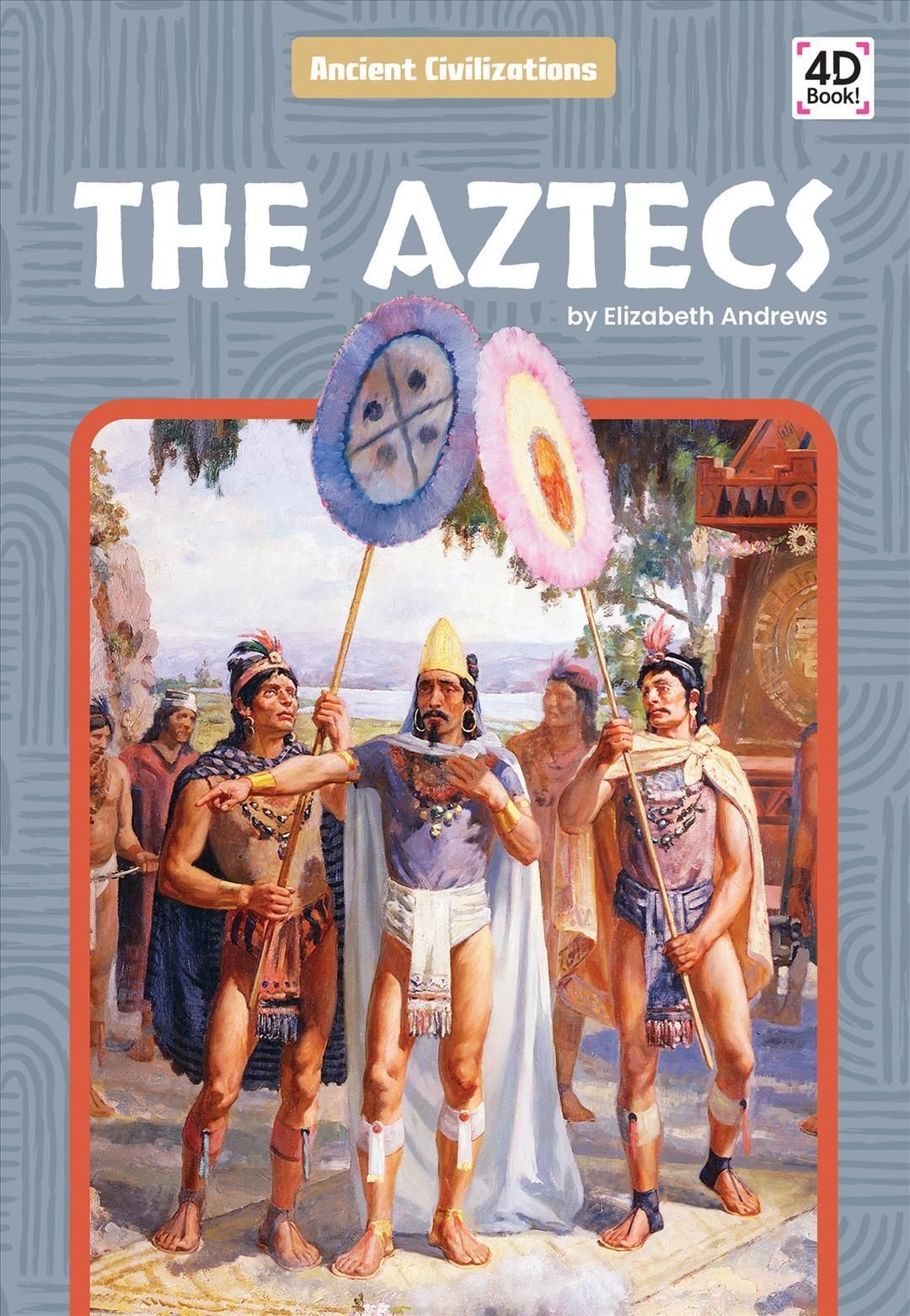 The Aztecs By Elizabeth Andrews 9781098243272 (Hardback)