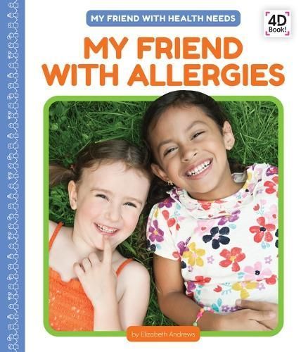 My Friend With Allergies By Elizabeth Andrews 9781098245283 (Hardback)
