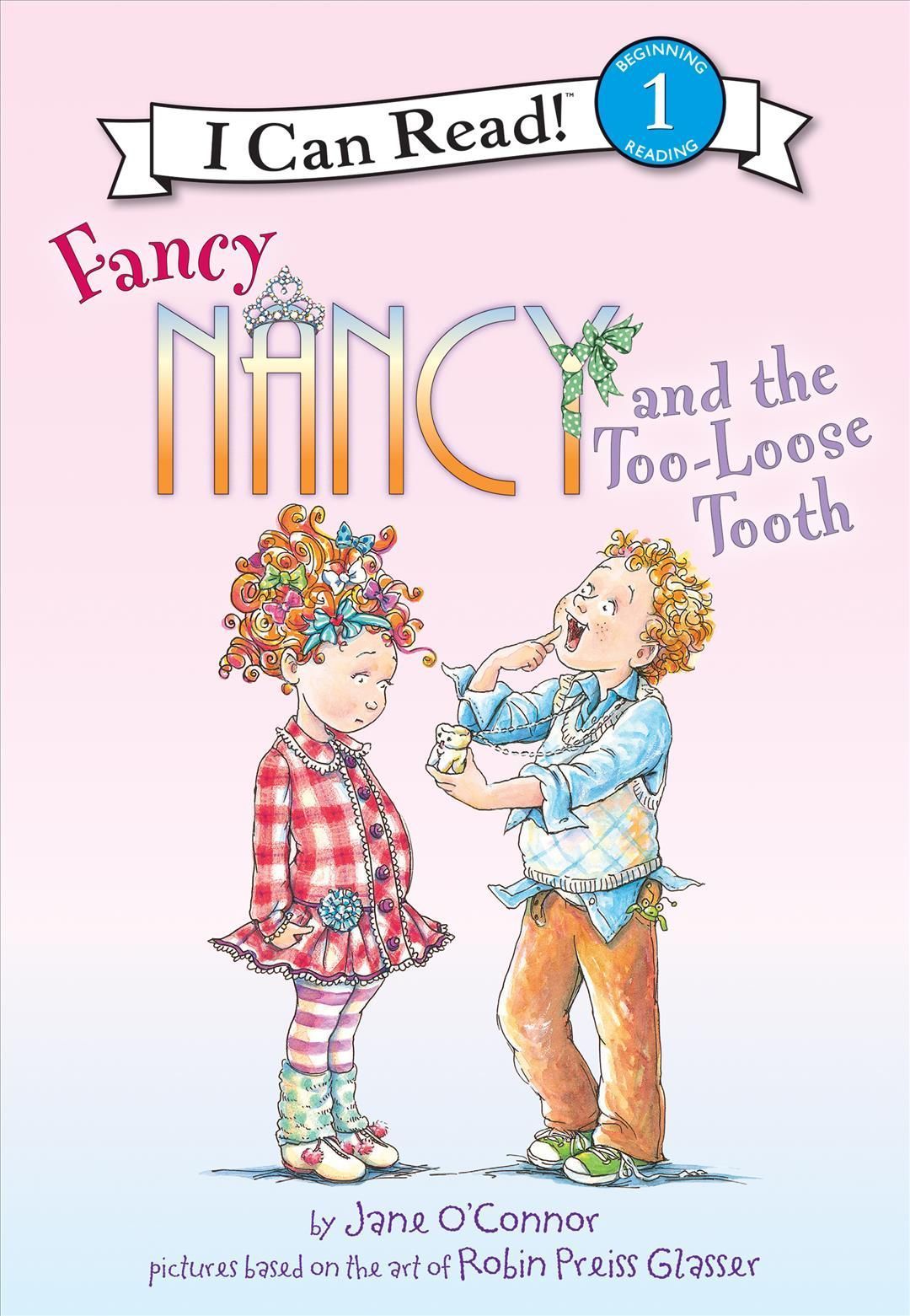 Fancy Nancy and the Too-Loose Tooth 9781098251826 (Book)