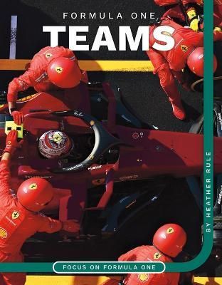 Formula One Teams By Heather Rule 9781098290764 (Hardback)