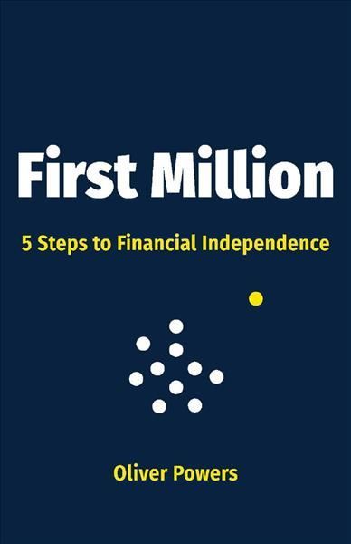 First Million By Oliver Powers 9781098345631 (Paperback)