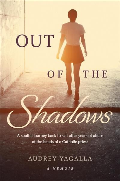Out of the Shadows By Audrey Yagalla 9781098371401 (Paperback)