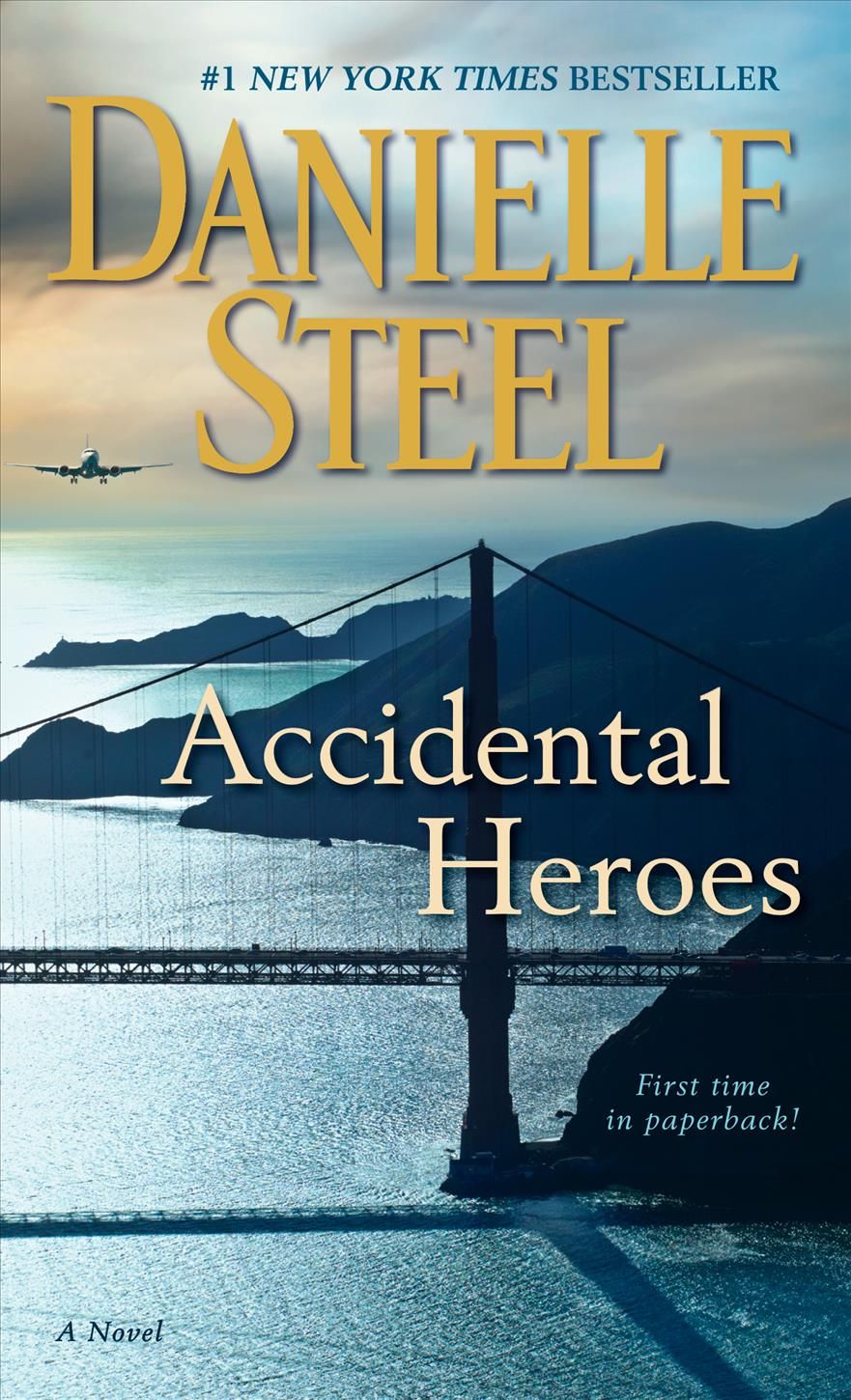 Accidental Heroes By Danielle Steel 9781101884119 (Paperback)
