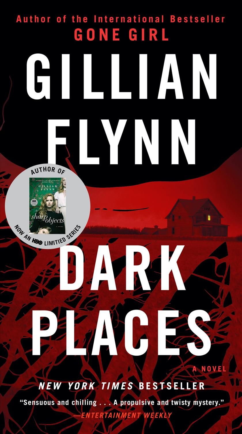 Dark Places By Gillian Flynn 9781101902882 (Paperback)