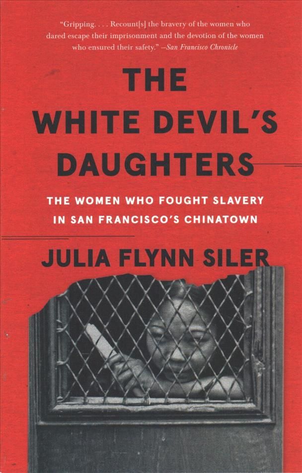 White Devil's Daughters, The By Julia Flynn Siler 9781101910290