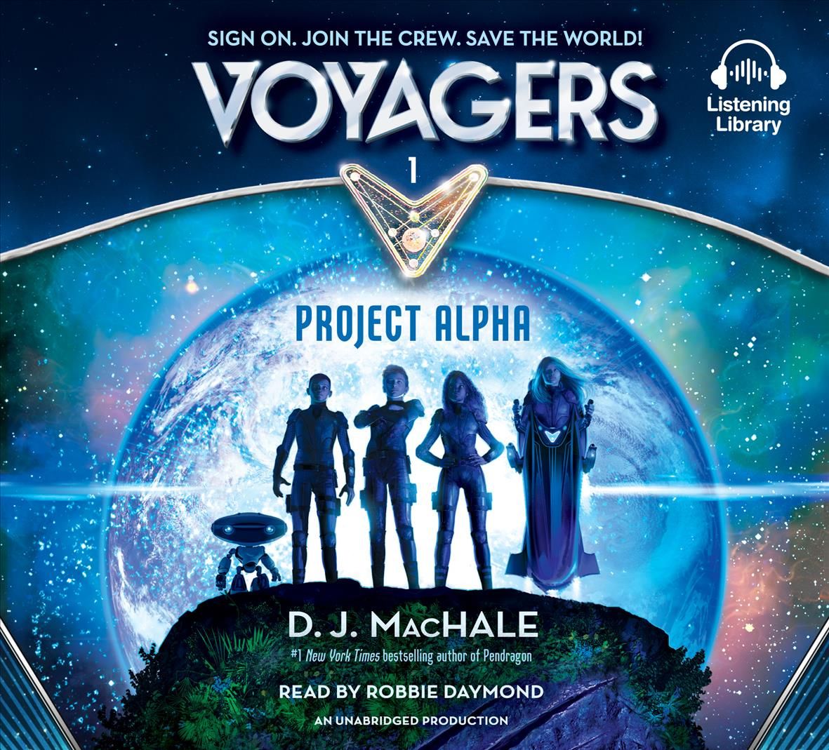 Voyagers: Project Alpha (Book 1) 9781101916766 (CD-Audio)