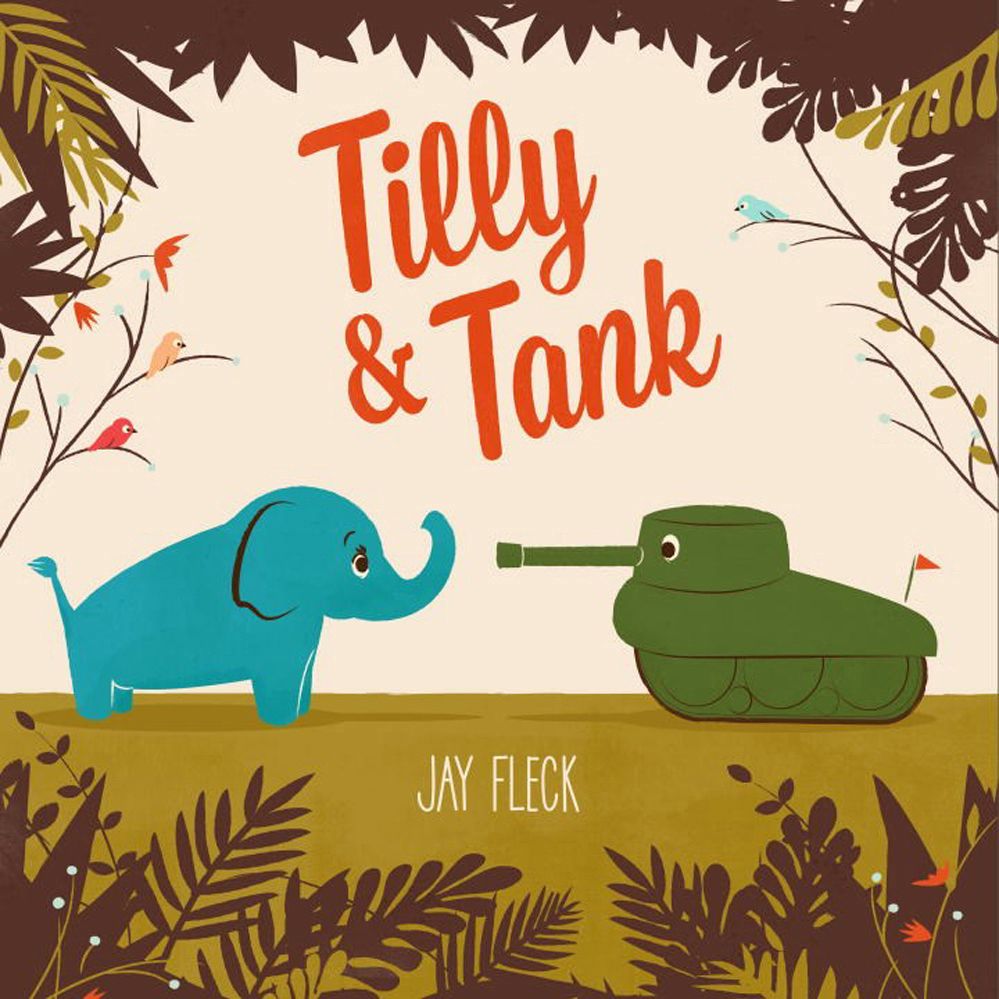 Tilly and Tank By Jay Fleck 9781101917862 (Hardback)