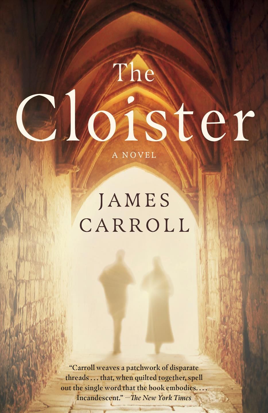 Cloister By James Carroll 9781101971581 (Paperback)