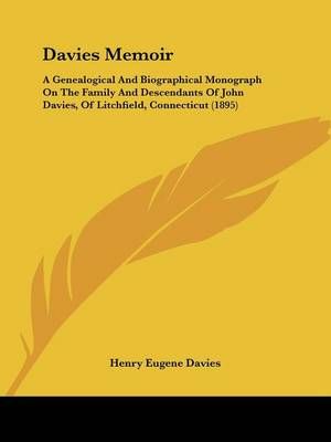 Davies Memoir By Henry Eugene Davies 9781104017095 (Paperback)