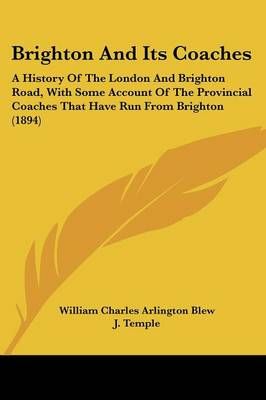 Brighton And Its Coaches 9781104042776 (Paperback)