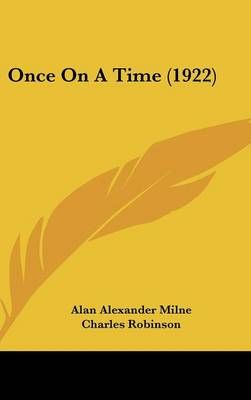 Once On A Time (1922) 9781104287702 (Hardback)