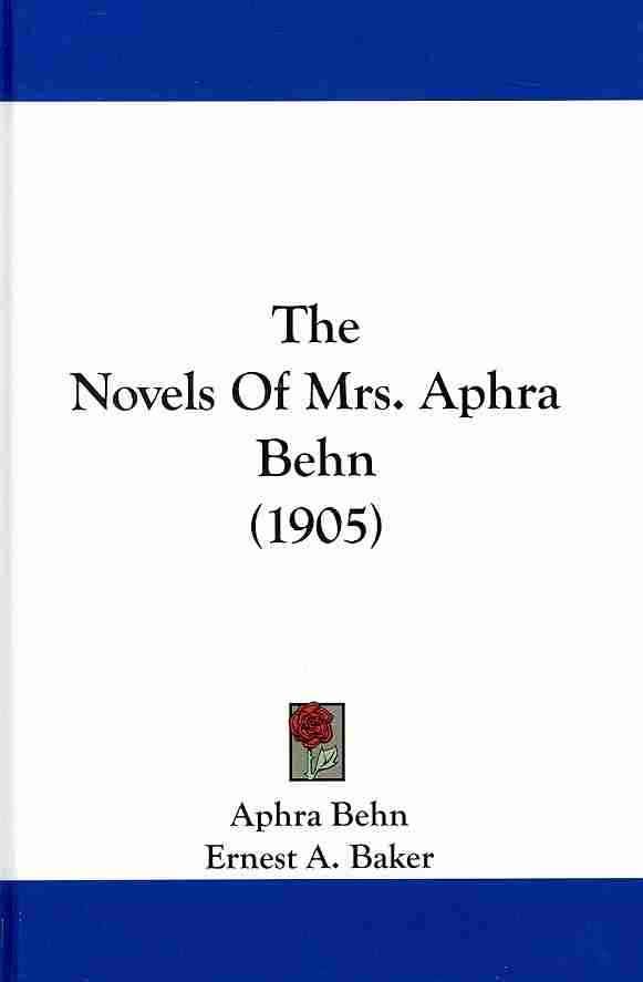 The Novels Of Mrs. Aphra Behn (1905) 9781104352301 (Hardback)
