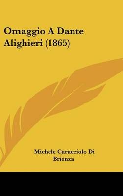 Omaggio A Dante Alighieri (1865) By Michele Caracciolo Di Brienza