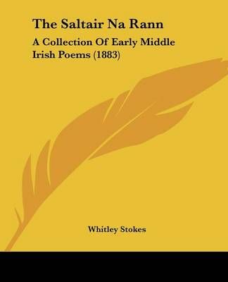 The Saltair Na Rann By Whitley Stokes (editor) 9781104505066