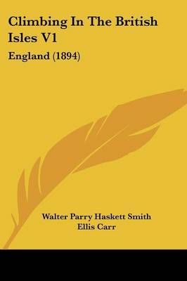 Climbing In The British Isles V1 9781104634667 (Paperback)