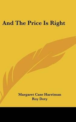 And The Price Is Right 9781104837747 (Hardback)