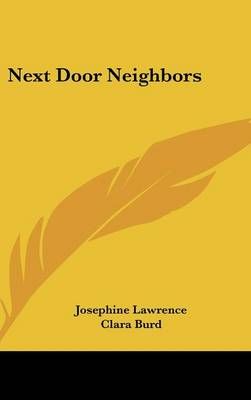 Next Door Neighbors 9781104843441 (Hardback)