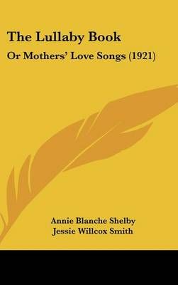 The Lullaby Book 9781104943721 (Hardback)