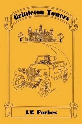Grittleton Towers By J.V. Forbes 9781105098017 (Paperback)