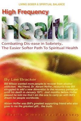 High Frequency Health By Lee Bracker 9781105237171 (Paperback)