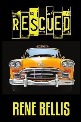 Rescued By Rene Bellis 9781105250538 (Paperback)
